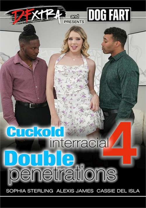 Cuckold Interracial Double Penetrations #4 – Dog Fart
