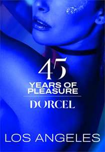 45 Years Of Pleasure: Los Angeles – Marc Dorcel