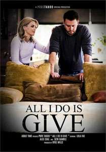 All I Do Is Give – Pure Taboo