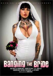 Banging The Bride – Burning Angel