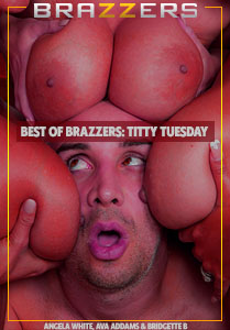 Best of brazzers titty tuesday