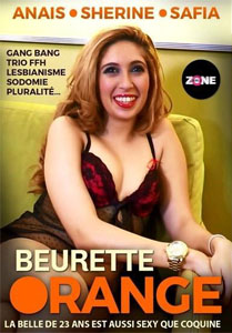 Beurette Orange – Zone Sexuelle