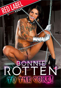 Bonnie Rotten To The Core! – Evil Angel