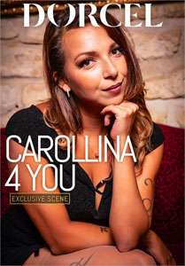 Carollina 4 You – Marc Dorcel