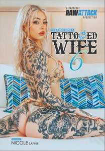 Cheating With A Tattooed Wife #6 – Raw Attack