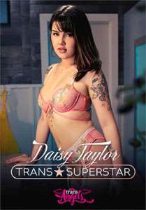 Daisy Taylor: Trans Superstar – Trans Angels
