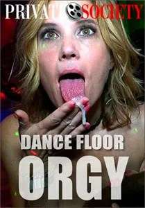 Dance Floor Orgy – Private Society