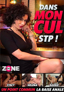 Dans Mon Cul STP – Zone Sexuelle