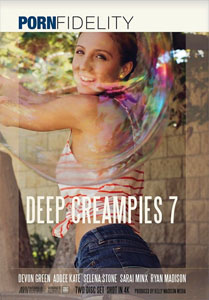 Deep Creampies #7 – Porn Fidelity