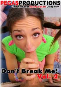 Don’t Break Me! #2 – Pegas Productions