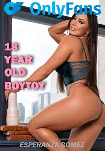 Esperanza Gomez 18 Year Old Boytoy – OnlyFans