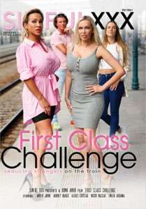 First Class Challenge – Sinful XXX