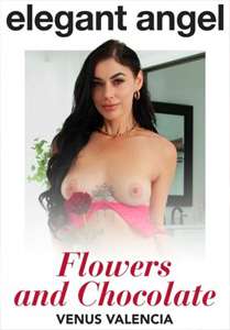 Flowers and Chocolate – Elegant Angel