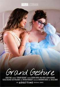 Grand Gesture – Adult Time