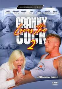 Granny Loves The Cock #2 – Lacey Starr