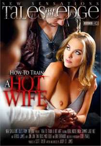 How To Train A Hotwife – New Sensations