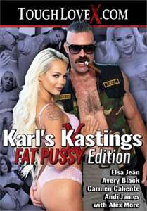 Karl’s Kastings Fat Pussy Edition – Tough Love X