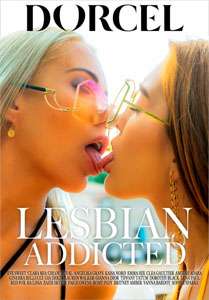 Lesbian Addicted – Marc Dorcel