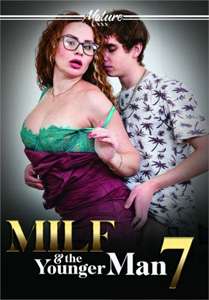MILF & the Younger Man #7 – Mature XXX