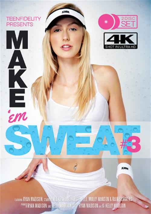 Make ‘Em Sweat #3 – Porn Fidelity