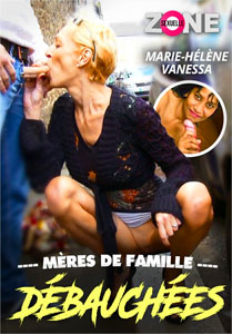 Meres De Famille Debauchees – Zone Sexuelle