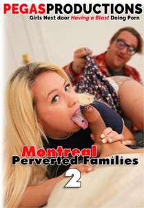 Montreal Perverted Families #2 – Pegas Productions