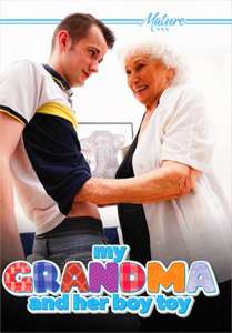 My Grandma and Her Boy Toy – Mature XXX