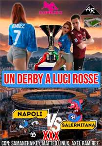Napoli VS Salernitana XXX: Un Derby a Luci Rosse – Napolsex Production