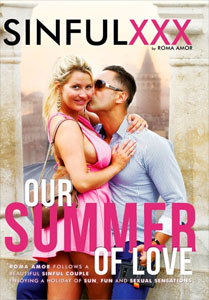 Our Summer Of Love – Sinful XXX
