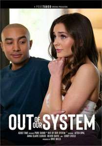 Out Of Our System – Pure Taboo
