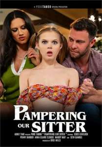 Pampering Our Sitter – Pure Taboo