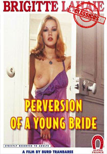 Perversion Of A Young Bride – Alpha France