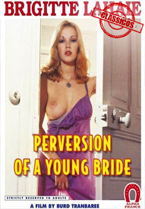 Perversion Of A Young Bride – Alpha France