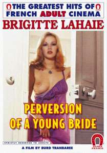 Perversions Of A Young Bride – Alpha France