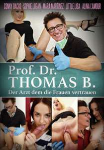 Prof Dr. Thomas B: Der Arzt Dem die Frauen Vertrauen – Deutschland Porno
