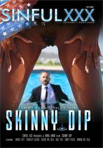 Skinny Dip – Sinful XXX