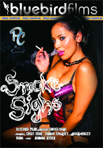 Smoke Sighs – Bluebird Films