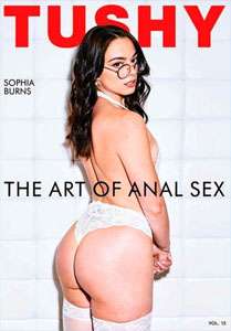 The Art of Anal Sex #15 – Tushy