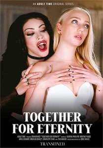 Together For Eternity – Adult Time