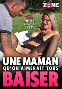 Une Maman Quon Aimerait Tous Baiser – Zone Sexuelle