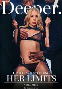 Up To And Including Her Limits #5 – Deeper