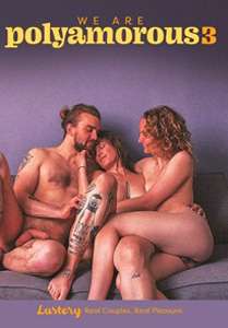 We Are Polyamorous #3 – Lustery