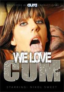 We Love Cum – Aura Productions