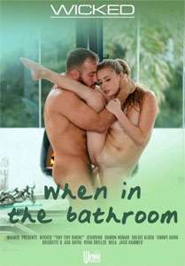 When In the Bathroom – Wicked Pictures
