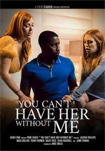 You Can’t Have Her Without Me – Pure Taboo