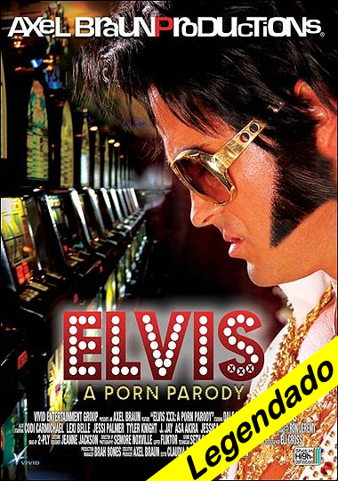 Elvis XXX – Axel Braun Productions